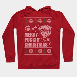 Merry Puggin Christmas Ugly Sweater Pug Shirt Hoodie